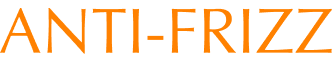 ANTI-FRIZZ